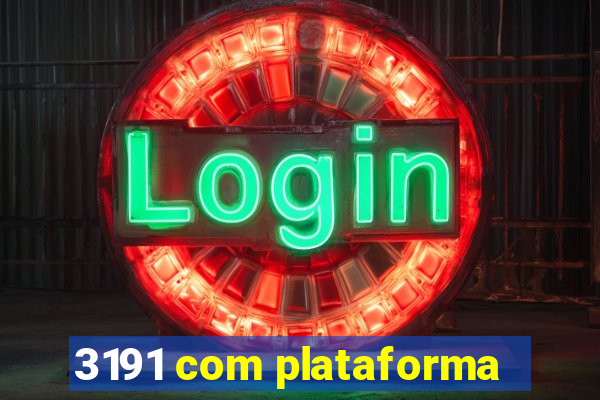 3191 com plataforma